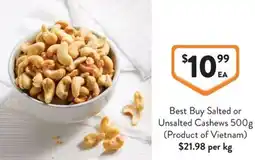 Foodworks Best Buy Salted or Unsalted Cashews offer