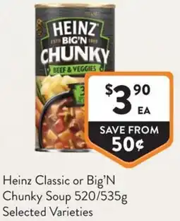Foodworks Heinz Classic or Big'N Chunky Soup offer