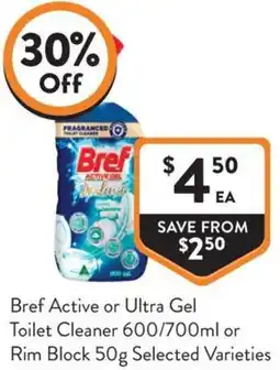 Foodworks Bref Active or Ultra Gel Toilet Cleaner or Rim Block offer