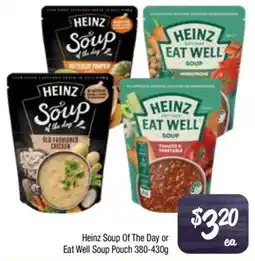 Foodworks Heinz Soup Of The Day or Eat Well Soup Pouch offer