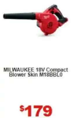 Total Tools MILWAUKEE 18V Compact Blower Skin M18BBLO offer