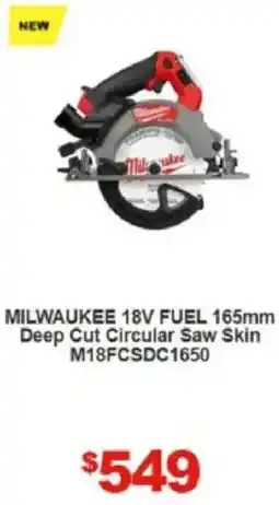 Total Tools MILWAUKEE 18V FUEL 165mm Deep Cut Circular Saw Skin offer