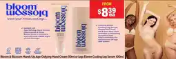 Chemist Warehouse Bloom & Blossom Hands Up Age-Defying Hand Cream or Legs Eleven Cooling Leg Serum offer