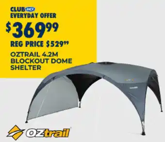 BCF Oztrail 4.2m blockout dome shelter offer