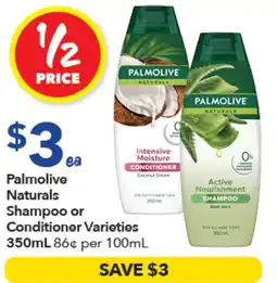 Ritchies Palmolive naturals shampoo or conditioner varieties offer