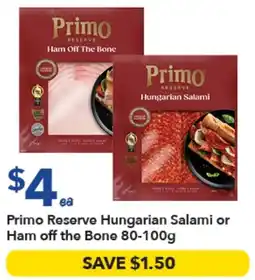 Ritchies Primo Reserve Hungarian Salami or Ham off the Bone offer