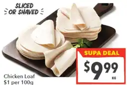 Supa Valu Chicken Loaf offer
