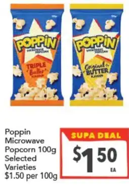 Supa Valu Poppin Microwave Popcorn offer