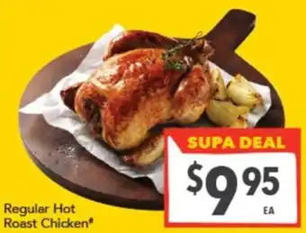 Supa Valu Regular Hot Roast Chicken offer