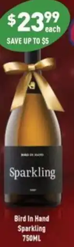 Liquor Legends Bird In Hand Sparkling offer