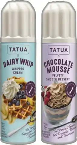 IGA Tatua Dairy Whip Whipped Cream or Chocolate Mousse 250g offer