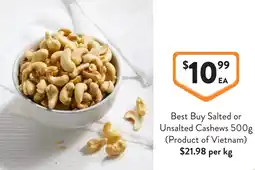 Foodworks Best buy salted or unsalted cashews offer