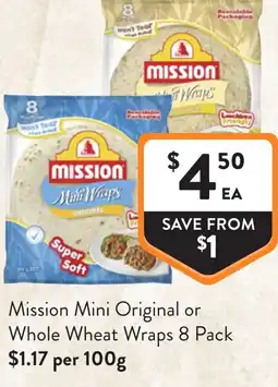 Foodworks Mission mini original or whole wheat wraps 8 pack offer