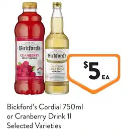 Foodworks Bickford's cordial or Cranberry Drink offer