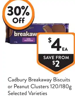 Foodworks Cadbury breakaway biscuits or peanut clusters offer