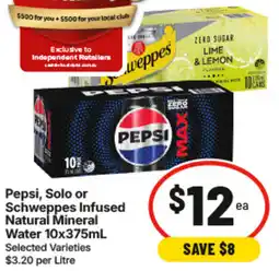 IGA Pepsi solo or schweppes infused natural mineral water offer