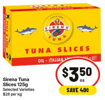 IGA Sirena Tuna Slices offer