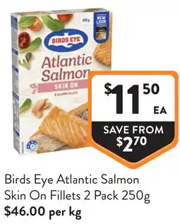 Foodworks Birds Eye Atlantic Salmon Skin On Fillets offer