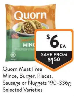 Foodworks Quorn Meat Free Mince Burger Pieces Sausage or Nuggets offer