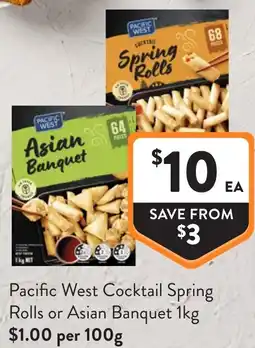 Foodworks Pacific West Cocktail Spring Rolls or Asian Banquet offer