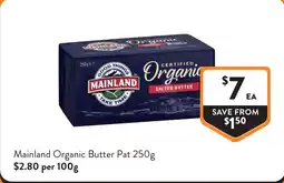 Foodworks Mainland Organic Butter Pat offer
