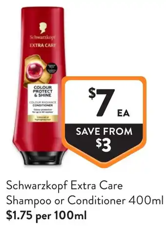 Foodworks Schwarzkopf Extra Care Shampoo or Conditioner offer