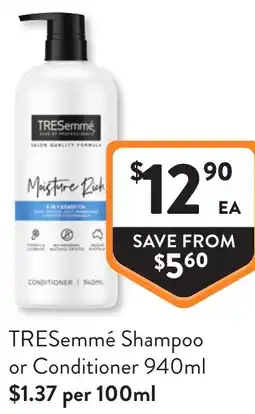 Foodworks Tresemmé shampoo or conditioner offer