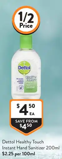 Foodworks Dettol Healthy Touch Instant Hand Sanitizer offer