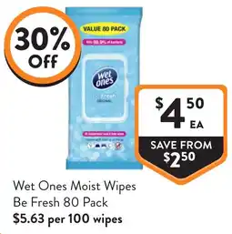 Foodworks Wet Ones Moist Wipes Be Fresh offer
