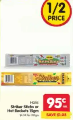 Spar Striker Sticks or Hot Rockets offer
