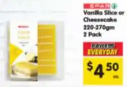 Spar Vanilla Slice or Cheesecake offer