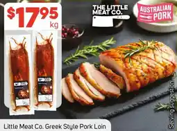 Foodland Little Meat Co Greek Style Pork Loin offer