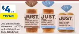 Foodland Just Bread White Wholemeal Loaf or Just White Bread Rolls offer