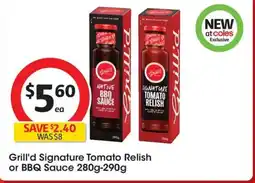 Coles Grill'd Signature Tomato Relish or BBQ Sauce offer