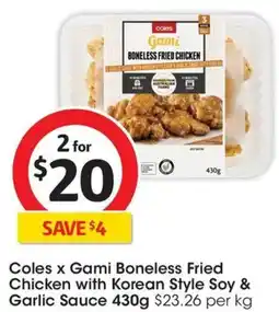 Coles Coles x Gami Boneless Fried Chicken with Korean Style Soy & Garlic Sauce offer