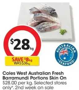 Coles Coles West Australian Fresh Barramundi Portions Skin On offer