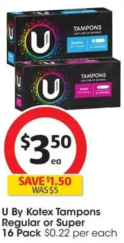 Coles U By Kotex Tampons Regular or Super offer