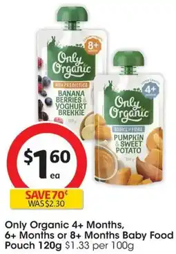 Coles Only Organic 4+ Months, 6+ Months or 8+ Months Baby Food Pouch offer