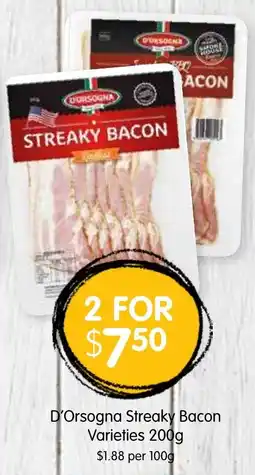 Spudshed D Orsogna Streaky Bacon Varieties offer