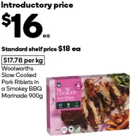 Woolworths Woolworths slow cooked pork riblets in a smokey bbq marinade offer