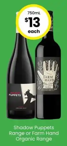 The Bottle O Shadow Puppets Range or Farm Hand Organic Range offer