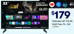Woolworths Telefunken 32 full hd qled tizen tv + 12v offer