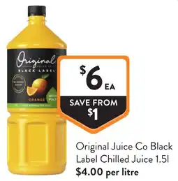 Foodworks Original Juice Co Black Label Chilled Juice offer