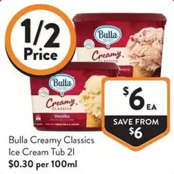 Foodworks Bulla Creamy Classics Ice Cream Tub offer