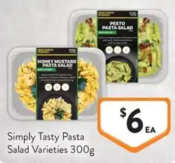 Foodworks Simply Tasty Pasta Salad Varieties offer