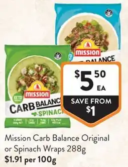 Foodworks Mission Carb Balance Orig or Spinach Wraps offer