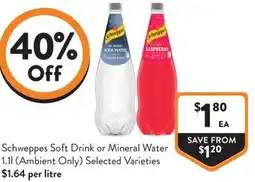 Foodworks Schweppes Soft Drink or Mineral Water offer