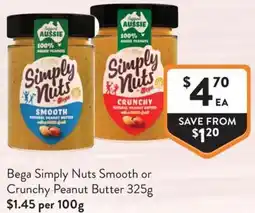 Foodworks Bega Simply Nuts Smooth or Crunchy Peanut Butter offer