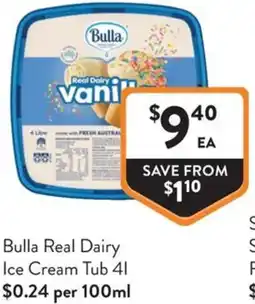 Foodworks Bulla Real Dairy Ice Cream Tub offer