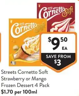 Foodworks Streets Cornetto Soft Strawberry or Mango Frozen Dessert offer